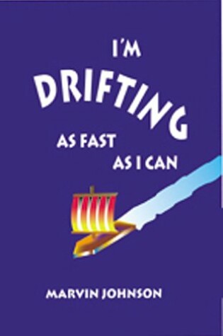 Cover of I'm Drifting as Fast as I Can