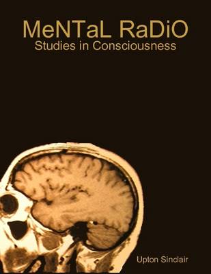Book cover for Mental Radio: Studies in Consciousness
