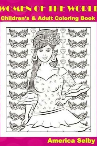 Cover of Women of the World Children's and Adult Coloring Book