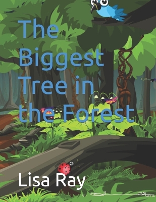 Book cover for The Biggest Tree in the Forest