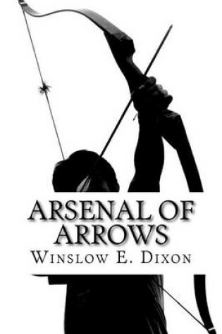 Cover of Arsenal of Arrows