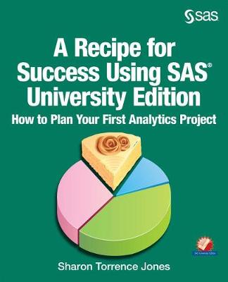 Book cover for A Recipe for Success Using SAS University Edition