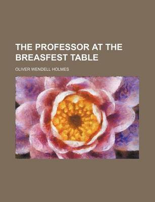 Book cover for The Professor at the Breasfest Table