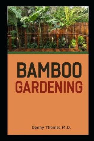 Cover of Bamboo Gardening