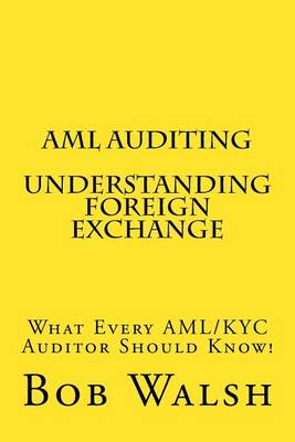 Book cover for AML Auditing - Understanding Foreign Exchange