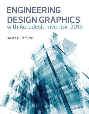 Book cover for Engineering Design Graphics with Autodesk Inventor 2015 (subscription)