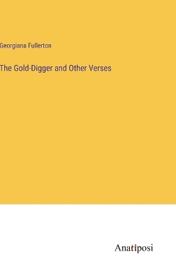 Book cover for The Gold-Digger and Other Verses