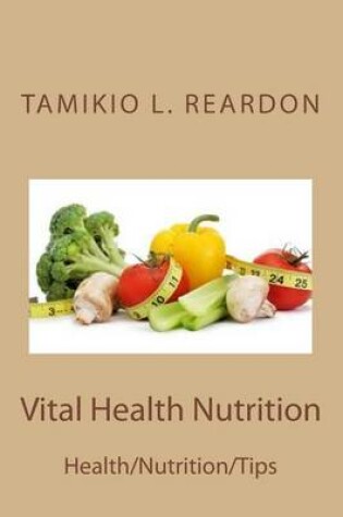 Cover of Vital Health Nutrition