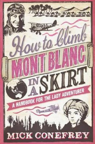 Cover of How to Climb Mont Blanc in a Skirt