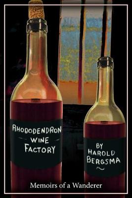 Book cover for Rhododendron Wine Factory