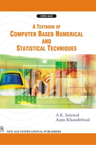 Cover of A Textbook of Computer Based Numerical and Statistical Techniques