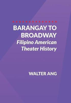 Book cover for Barangay to Broadway