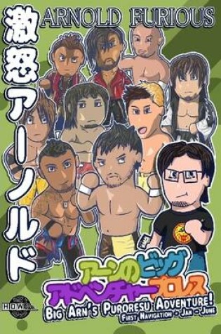 Cover of Big Arn's Puroresu Adventure 2014: First Navigation