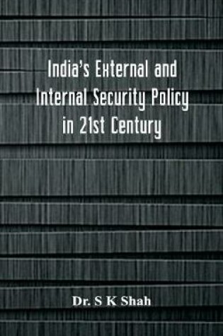 Cover of India's External and Internal Security Policy in 21st Century