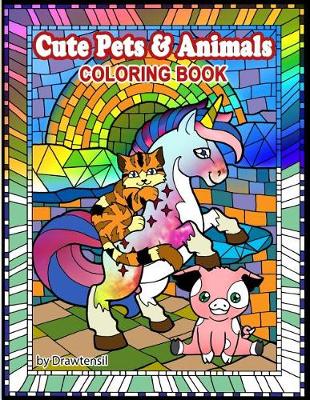 Book cover for Cute Pets and Animals Coloring Book