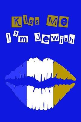 Book cover for Kiss Me I'm Jewish