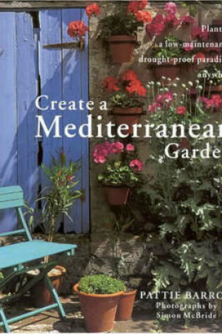 Cover of Create a Mediterranean Garden