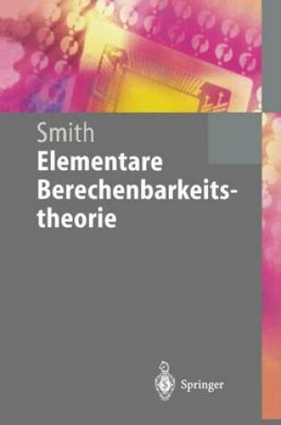 Cover of Elementare Berechenbarkeitstheorie