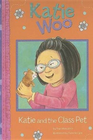 Cover of Katie and the Class Pet (Katie Woo)