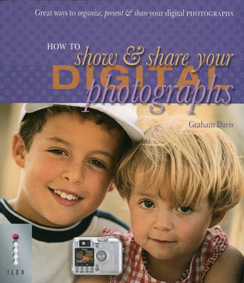 Book cover for How to Show and Share Your Digital Photographs