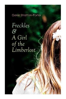 Book cover for Freckles & A Girl of the Limberlost