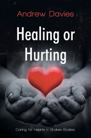 Cover of Healing or Hurting