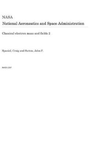 Cover of Classical Electron Mass and Fields 2