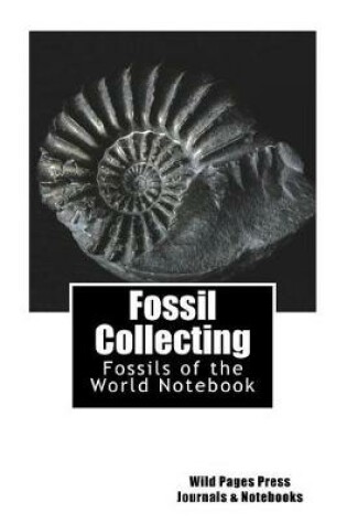 Cover of Fossil Collecting