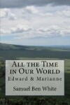 Book cover for All the Time in Our World