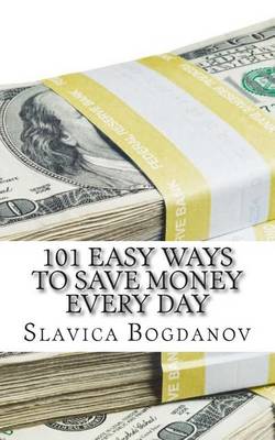 Book cover for 101 Easy Ways to Save Money Everyday