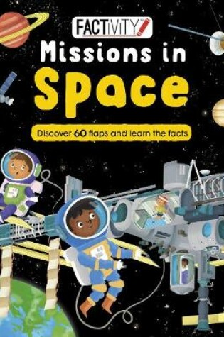 Cover of Factivity Missions in Space