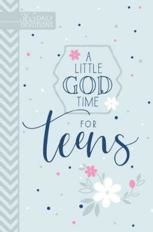 Cover of A Little God Time for Teens (Faux)
