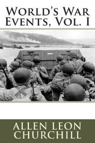 Cover of World's War Events, Vol. I