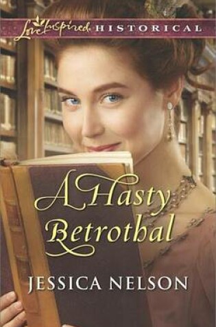 Cover of A Hasty Betrothal