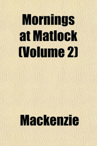 Cover of Mornings at Matlock (Volume 2)