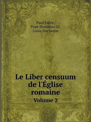 Book cover for Le Liber censuum de l'Église romaine Volume 2