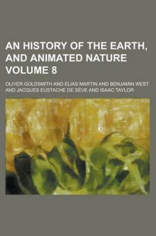 Cover of An History of the Earth, and Animated Nature (Volume 8)