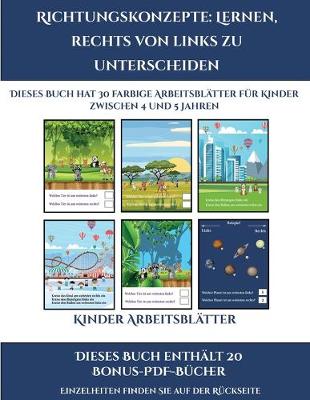 Cover of Kinder Arbeitsblatter (Richtungskonzepte lernen, rechts von links zu unterscheiden)