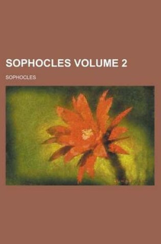 Cover of Sophocles Volume 2