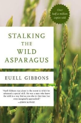 Cover of Stalking the Wild Asparagus