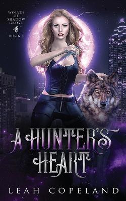 Cover of A Hunter's Heart