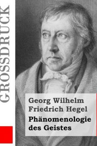 Cover of Phanomenologie des Geistes (Grossdruck)