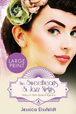 Cover of The Sweethearts & Jazz Nights Series of Sweet Historical Romance