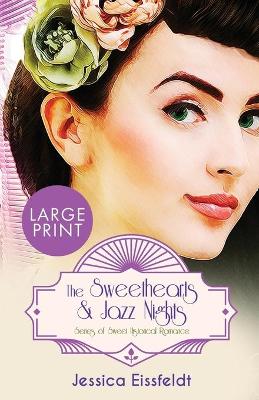 Book cover for The Sweethearts & Jazz Nights Series of Sweet Historical Romance