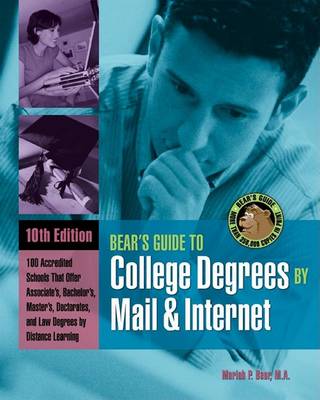 Book cover for Bears' Guide to College Degrees by Mail and Internet