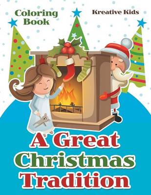 Book cover for A Great Christmas Tradition Coloring Book
