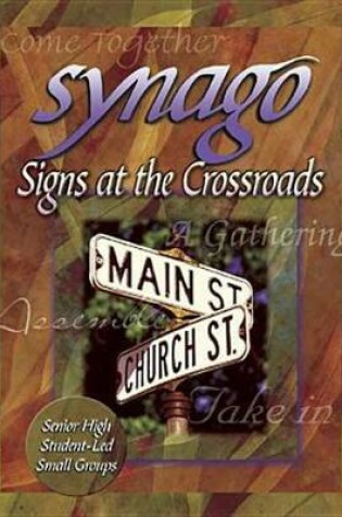 Cover of Synago Signs at the Crossroads Leader