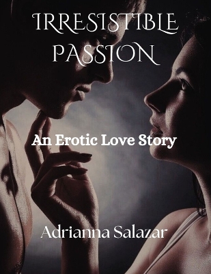 Book cover for Irresistible Passion