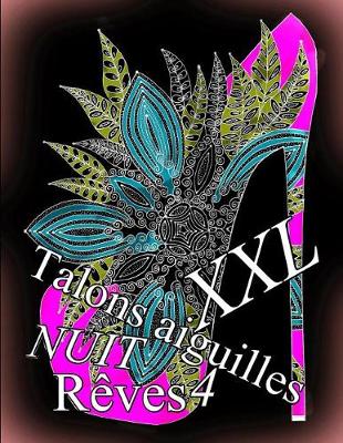 Book cover for Talons Aiguilles Reves Nuit XXL 4