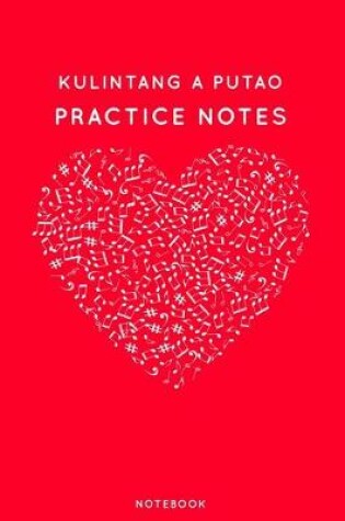 Cover of Kulintang a putao Practice Notes